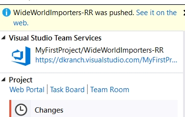 A "WideWorldImporters-RR was pushed" message displays. Next to it is a link to "See it on the web."